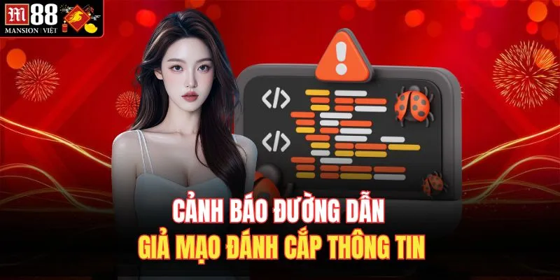 Cảnh báo đường dẫn giả mạo đánh cắp thông tin