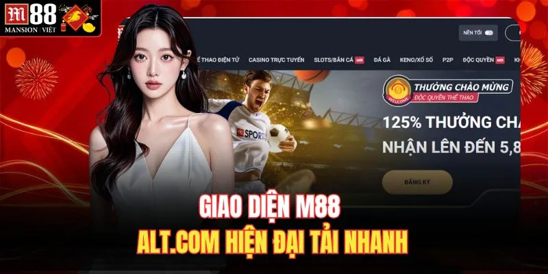 Giao diện M88 alt.com hiện đại tải nhanh 