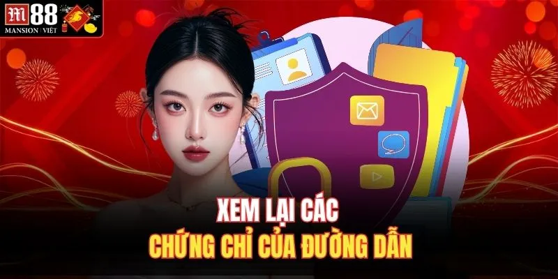 Xem lại các chứng chỉ của đường dẫn